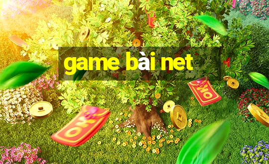 game bài net