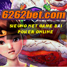 Sieuno.Net Game Bài Poker Online