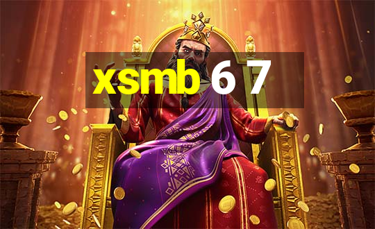 xsmb 6 7