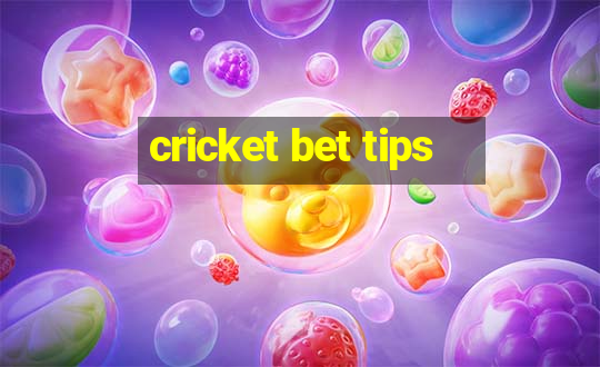 cricket bet tips