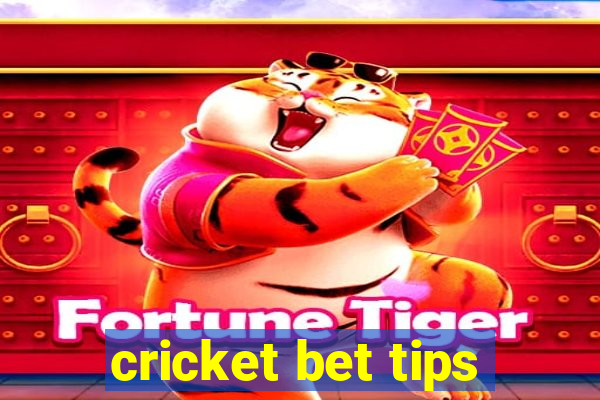 cricket bet tips