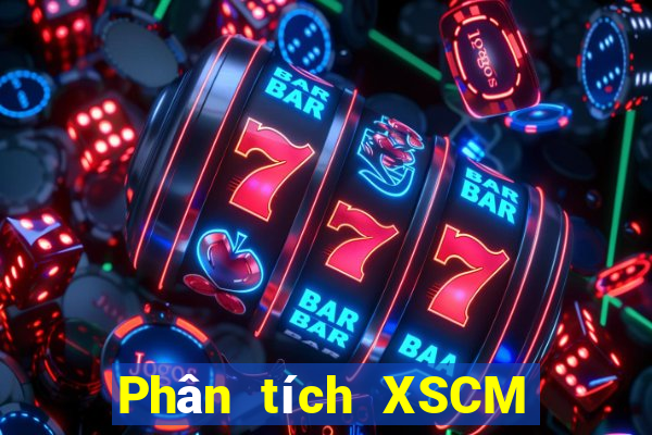 Phân tích XSCM ngày 10