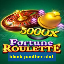 black panther slot