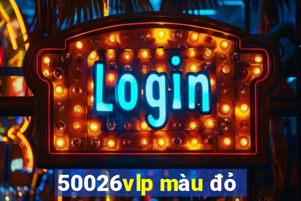 50026vlp màu đỏ