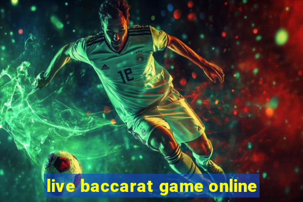 live baccarat game online