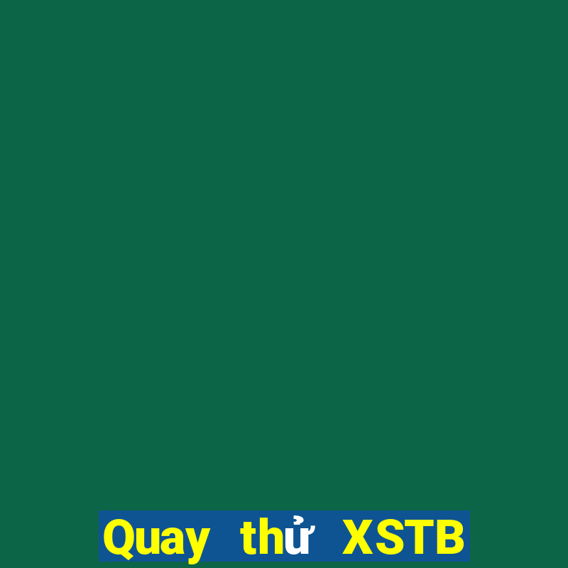 Quay thử XSTB ngày 24