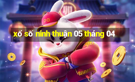 xổ số ninh thuận 05 tháng 04