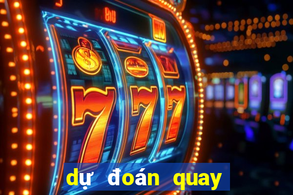 dự đoán quay thử xổ số gia lai