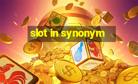 slot in synonym