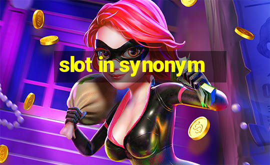 slot in synonym