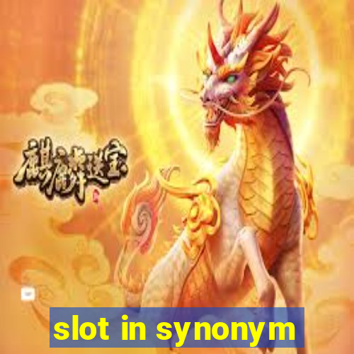 slot in synonym