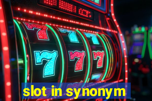 slot in synonym