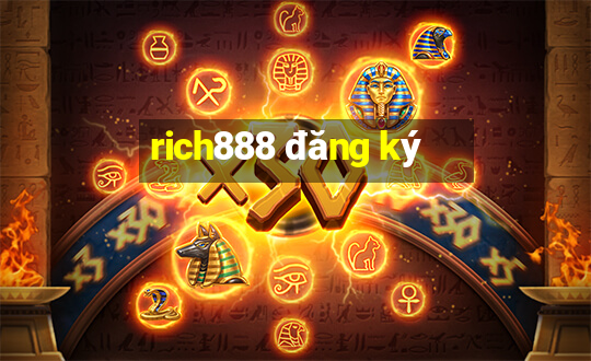 rich888 đăng ký