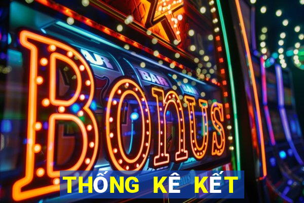 THỐNG KÊ KẾT QUẢ XSNT ngày 24