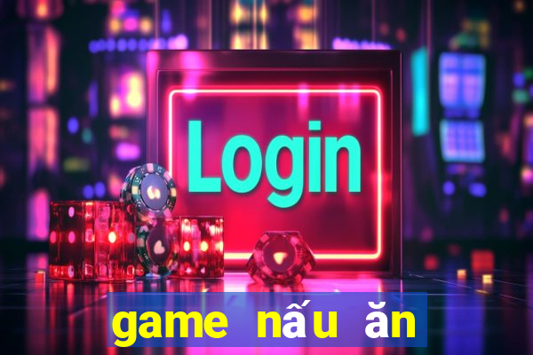 game nấu ăn nhà hàng