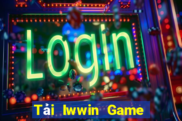 Tải Iwwin Game Bài Quốc Tế