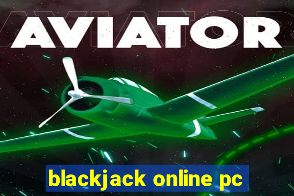 blackjack online pc