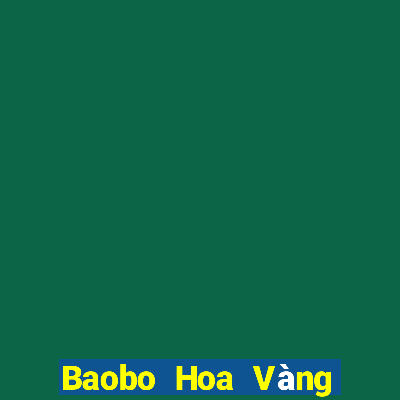 Baobo Hoa Vàng Tải về