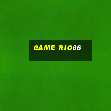 game rio66