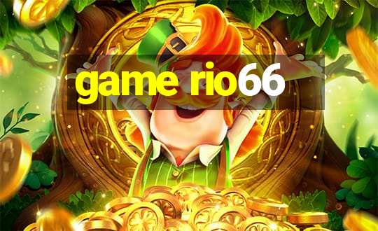 game rio66