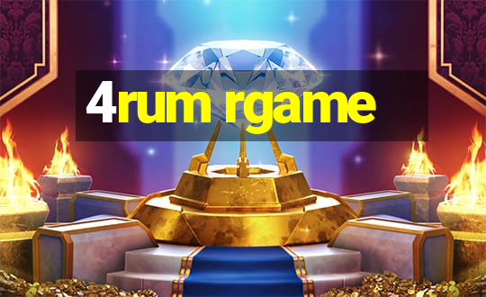 4rum rgame