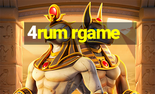 4rum rgame