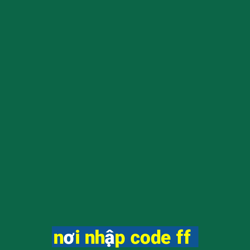 nơi nhập code ff