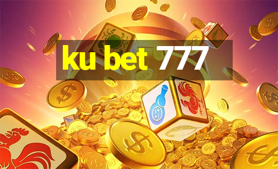 ku bet 777