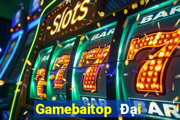 Gamebaitop Đại Lý Cấp 1 Game Bài