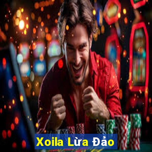 Xoila Lừa Đảo