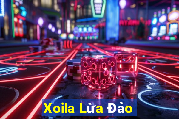 Xoila Lừa Đảo