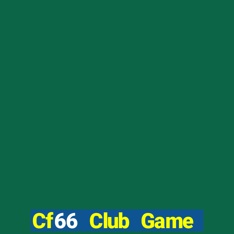 Cf66 Club Game Bài Ma Thuật