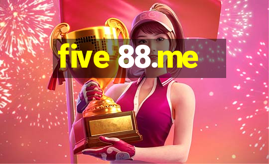 five 88.me