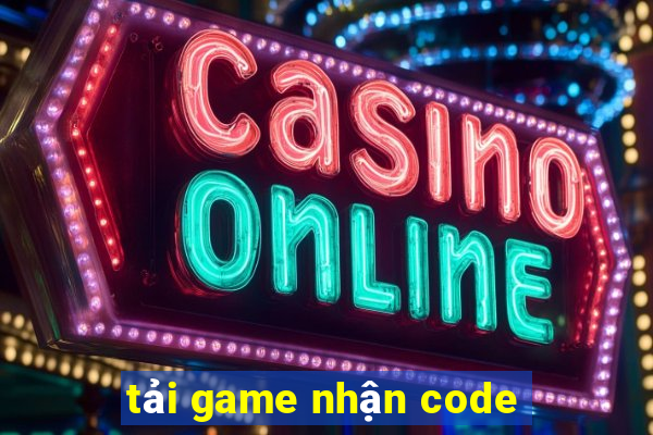 tải game nhận code