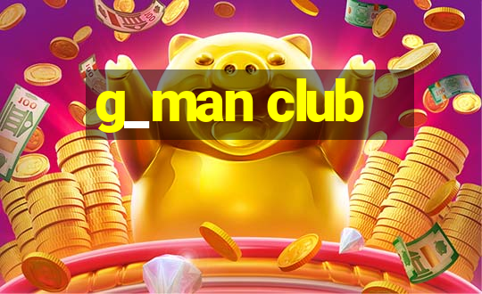 g_man club