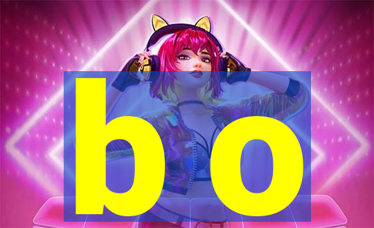 b o