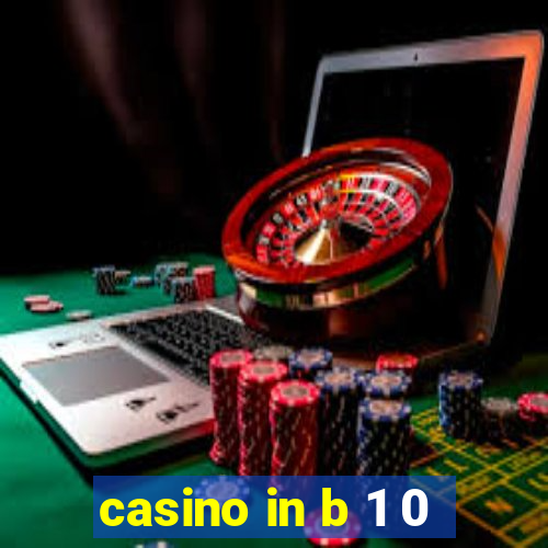 casino in b 1 0