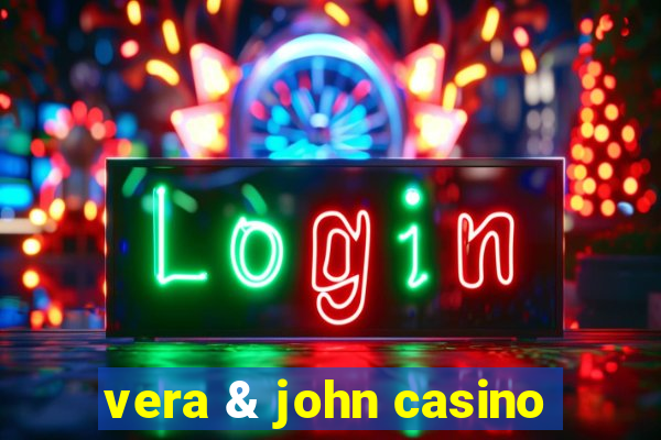 vera & john casino