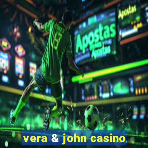 vera & john casino