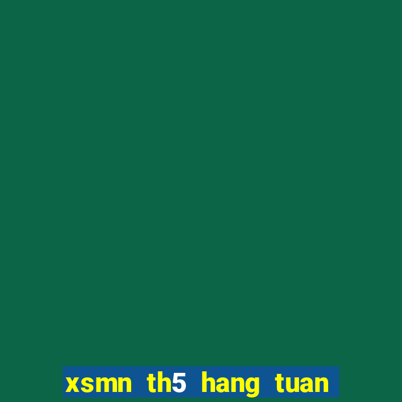 xsmn th5 hang tuan minh ngoc