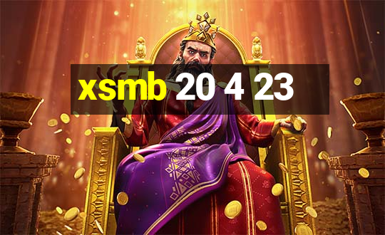 xsmb 20 4 23