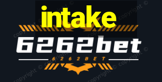 intake