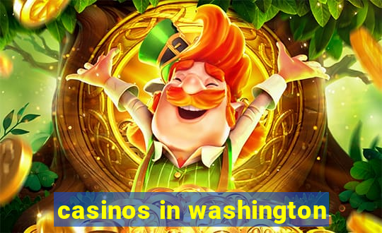 casinos in washington