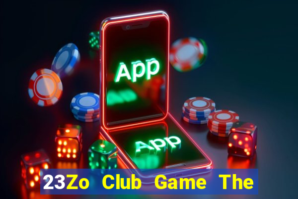 23Zo Club Game The Bài Hay Nhất 2021