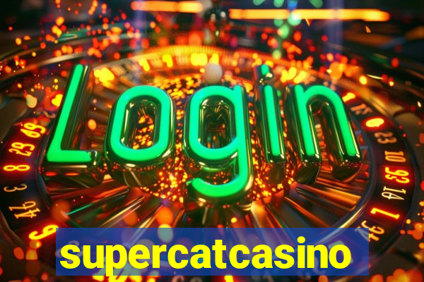 supercatcasino