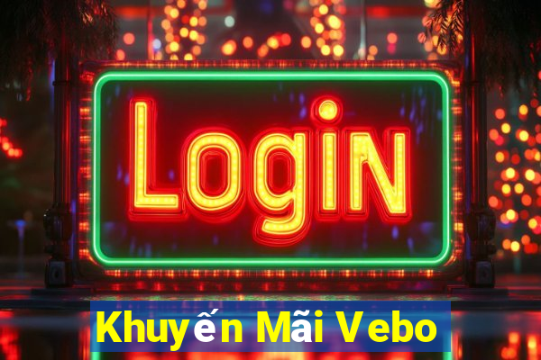 Khuyến Mãi Vebo