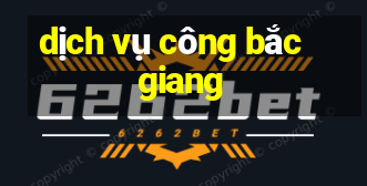 dịch vụ công bắc giang