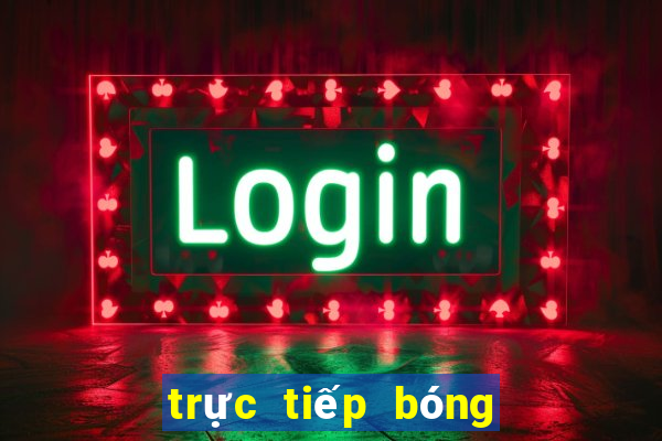 trực tiếp bóng đá tv hôm nay