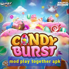 mod play together apk