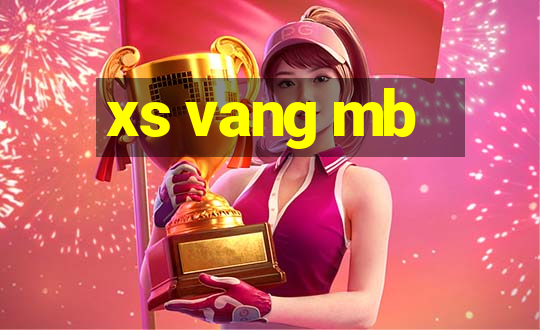 xs vang mb